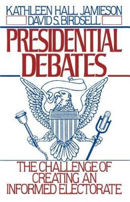 Presidential Debates: The Challenge of Creating an Inform - ACCEPTABLE