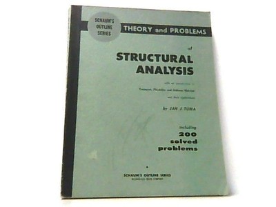 Schaum's Outline of Theory and Problems of Structural Analysis with an introduct
