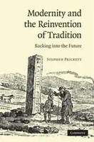 Stephen Prickett | Modernity And The Reinvention Of Tradition | Buch | Englisch