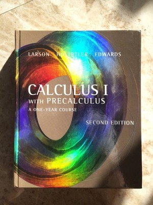 Calculus I with Precalculus: A One-Year Course by Ron Larson
