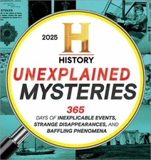 2025 History Channel Unexplained Mysteries Boxed Calendar: 365 Da