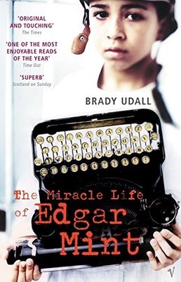 The Miracle Life Of Edgar Mint by Udall, Brady 0099286769 FREE Shipping
