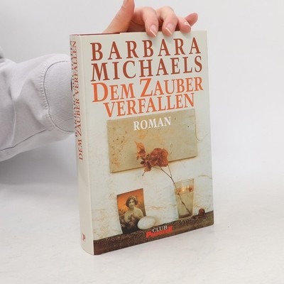 Dem Zauber Verfallen  |  Barbara Michaels