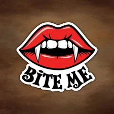 Bite Me Vinyl Sticker | Vampire Decal | Funny Sticker