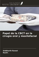 Siddharth Rawat (U. A.) | Papel De La Cbct En La CirugíA Oral Y Maxilofacial