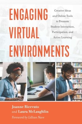 Engaging Virtual Environments : Creative Ideas and Online Tools t