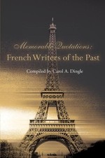 Carol Dingle French Writers of the Past (Pape...