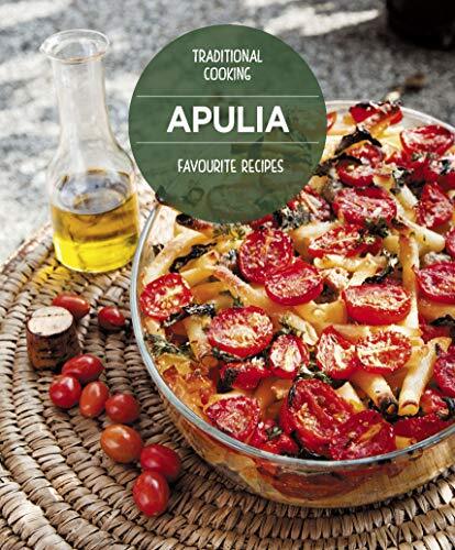 Apulia - Favourite recipes: Traditional cooking-William Dello Ru