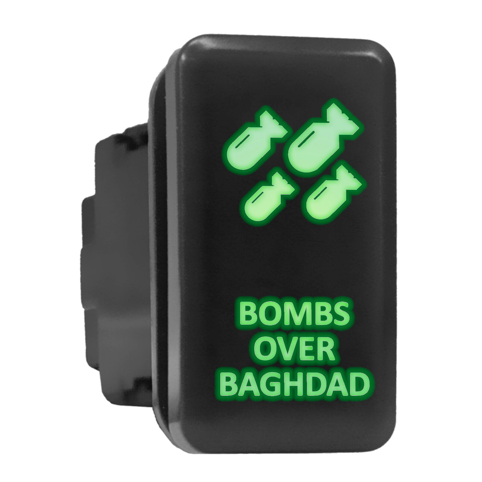 BOMBS OVER BAGHDAD Green Backlit Push Switch 1.54x0.83 Inches Fits Toyota