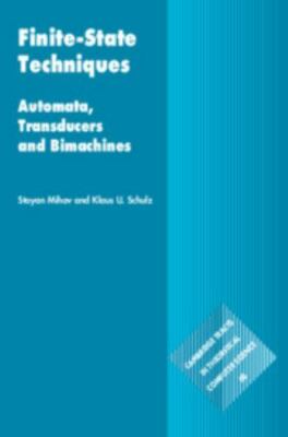 Finite-State Techniques : Automata, Transducers and Bimachines, Hardcover by ...