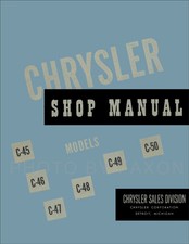 1949-1950 Chrysler Shop Manual 49-50 Royal Windsor New Yorker Saratoga Imperial