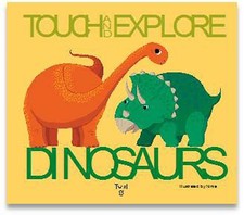 Touch and Explore: Dinosaurs by Ninie English Board Book Book