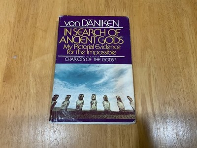 In Search of Ancient Gods by Erich von Däniken 1973 Book Club Putnam HC DJ VG