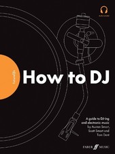 Tom Dent Austen Smart Scott Smart FutureDJs: How to DJ (Paperback)