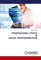 Silas T. Silas | Professional Ethics & Social Responsibilities | Taschenbuch