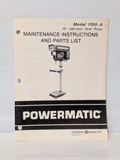 Powermatic 1150-A 15" Drill Press Maintenance Instructions & Parts List as shown
