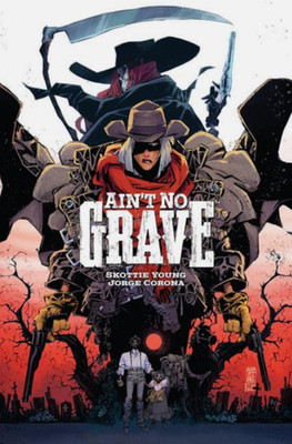 Ain't No Grave #1 Cover A Jorge Corona (2021)