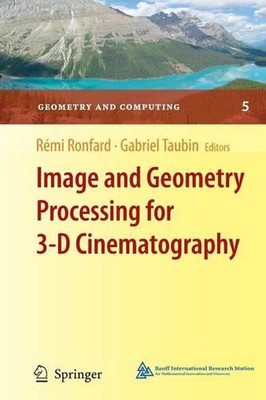 Image and Geometry Processing for 3-D Cinematography by Gabriel Taubin (English)