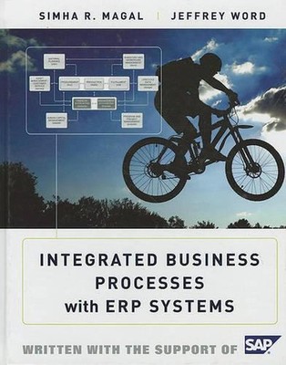 Integrated Business Processes with ERP Systems 1st Edition by Simha R. Magal (En