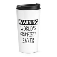 Warnung World's Grumpiest Raver Reise Becher Tasse Lustig Tanzende Club Rave