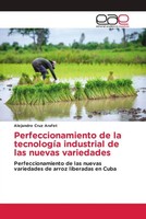 Alejandro Cruz Arafet | Perfeccionamiento De La TecnologíA Industrial De Las...