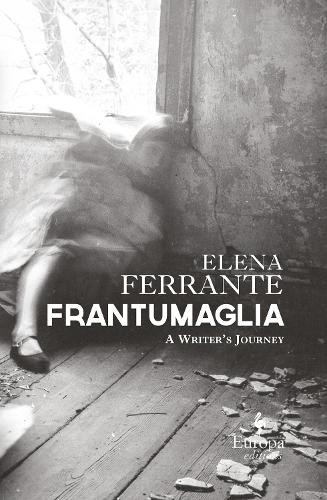 Elena Ferrante Frantumaglia (Copertina rigida)
