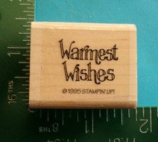 Stampin Up WARMEST WISHES Saying Rubber Stamp