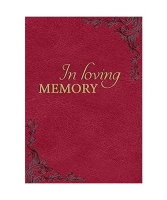 In Loving Memory: Funeral Guest Book Hardcover, Memorial Service Guest Book, Gue