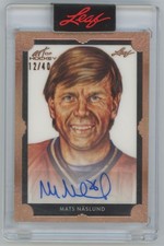 2022-23 Leaf Art of Hockey Base Autograph Portrait Bronze 12/40 Mats Näslund