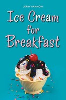 Jerry Rannow | Ice Cream For Breakfast | Taschenbuch | Englisch (2021)