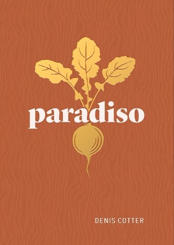Paradiso by Denis Cotter - 9781739210502