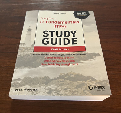 CompTIA IT Fundamentals ITF+ FC0-U61 Study Guide 2nd Edition Quentin Docter