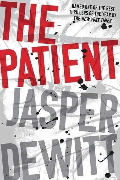 The Patient Jasper Dewitt Taschenbuch Kartoniert / Broschiert Englisch 2021-image