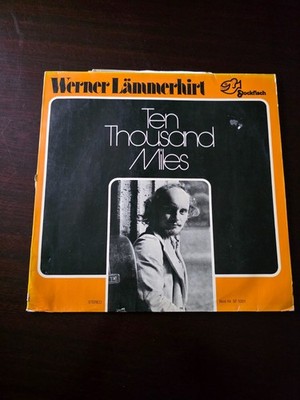 Stockfisch / Werner Lämmerhirt / Ten Thousand Miles / 1974 DE