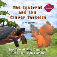 C. Victory | The Squirrel And The Clever Tortoise | Taschenbuch | Englisch