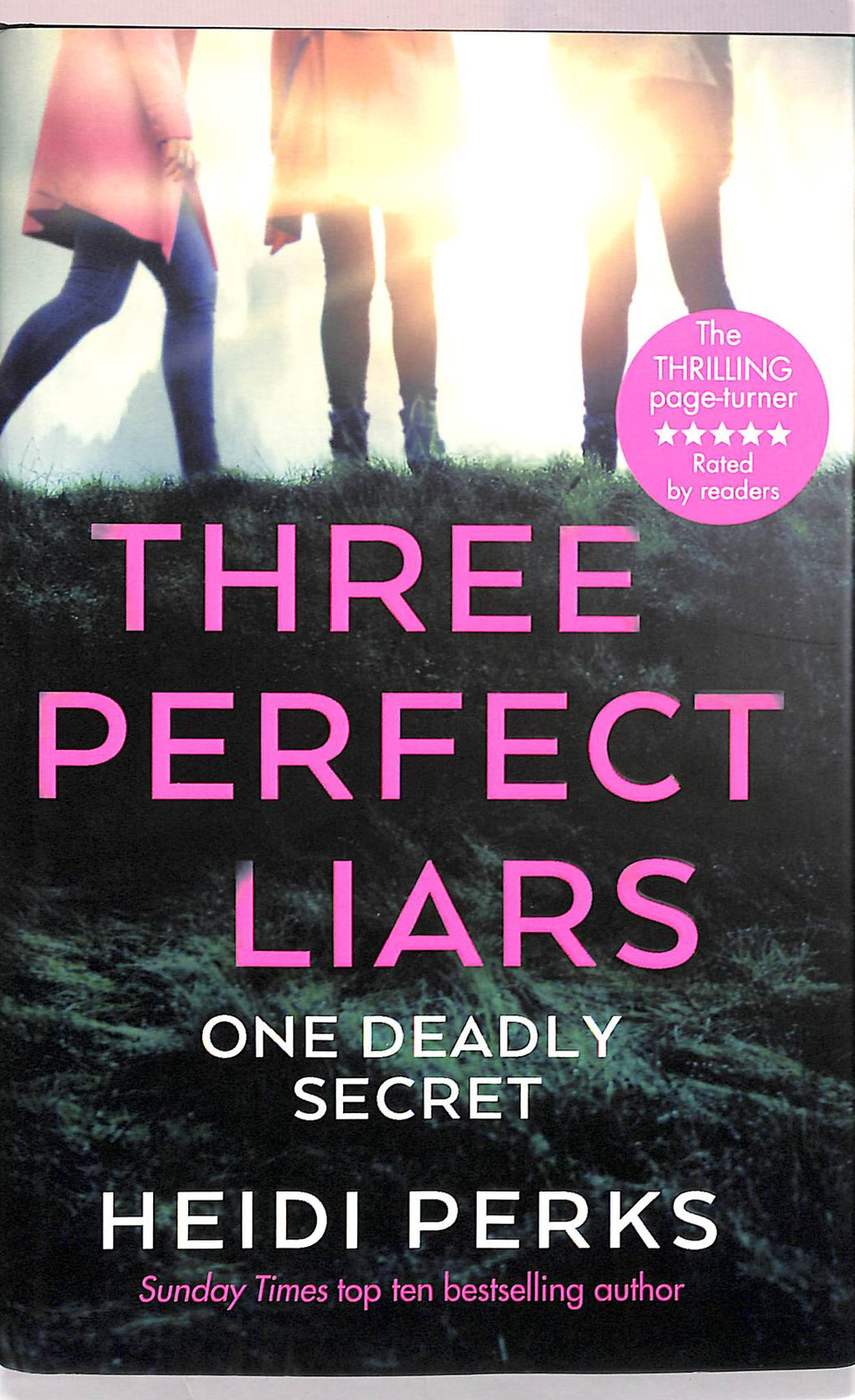 Three Perfect Liars. First Edition by Perks, Heidi