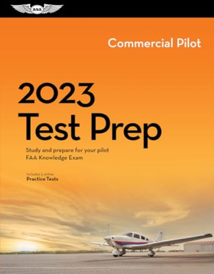 2023 kommerzieller Pilot Testvorbereitung: Studieren und vorbereiten für - Taschenbuch NEUE Platine, A