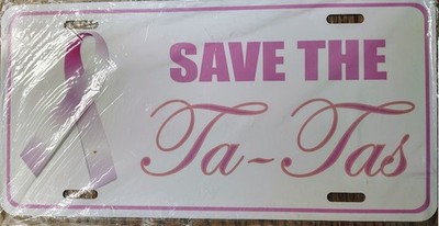 Save The Ta-Ta's  Breast Cancer Metal License Plate