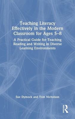 Teaching Literacy Effectively in the Modern Classroom for Ages 5-8 | Buch | 2024