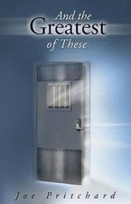 And the Greatest of These by Joe Michael Pritchard (English) Paperback Book