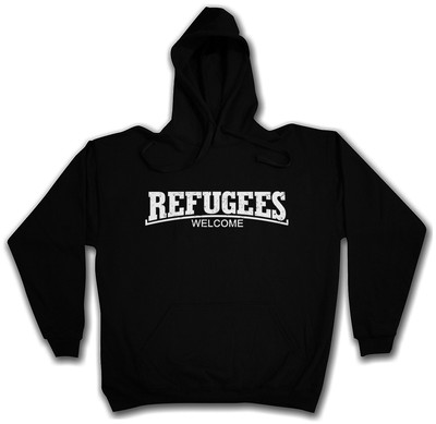 REFUGEES WELCOME III HOODED SWEAT Pro Flüchtlinge Asyl Hoodie Kapuzenpullover