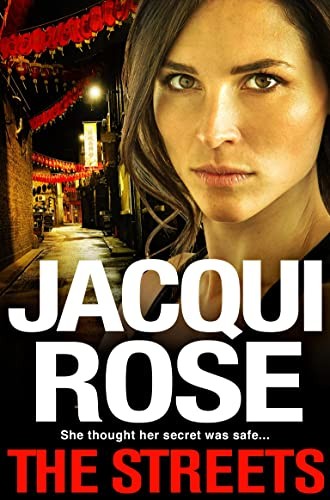 The Streets: The Gangland Thriller from the Queen of the... - ROSE, JACQUI