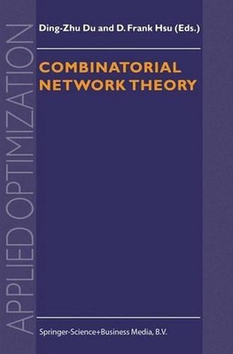 Combinatorial Network Theory by Ding-Zhu Du (English) Hardcover Book