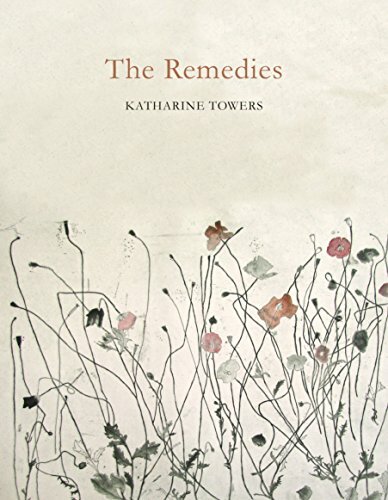 The Remedies By Katharine Towers
