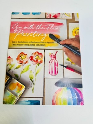 Go with the Flow Painting Step-by-Step Techniques Softcover Ohn Mar Win