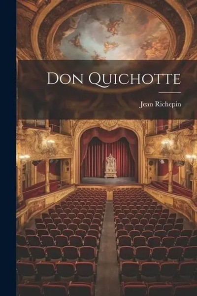 Jean Richepin | Don Quichotte | Taschenbuch | FranzöSisch (2023)-image