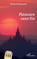 Roland Reymond | MéMoire Sans Fin | Taschenbuch | FranzöSisch (2025)