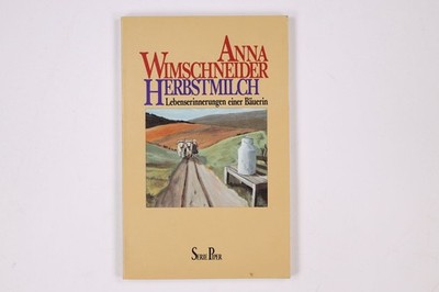 2895 Anna Wimschneider HERBSTMILCH Lebenserinnerungen einer Bäuerin
