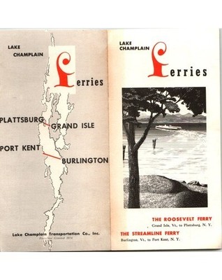 Lake Champlain Ferry Brochure Roosevelt & Streamline Routes Map 1950s