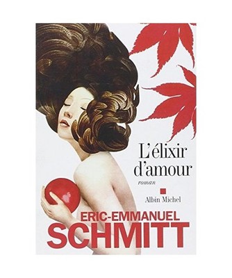 L'élixir d'amour, Éric-Emmanuel Schmitt